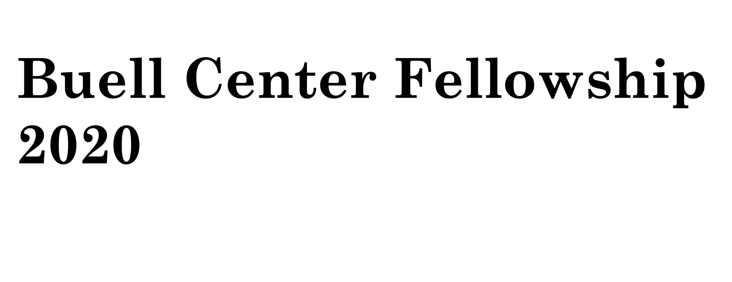 Buell Center Fellowship 2020